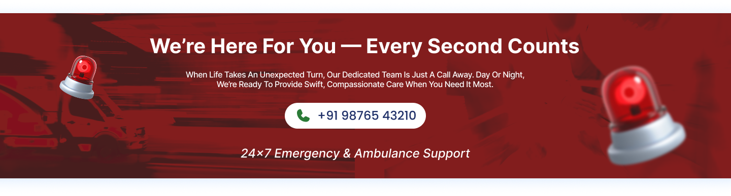 Emergency & Ambulance Support